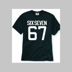 Six Seven 67 pánske tričko 100%bavlna Fruit of The Loom Six Seven 67 pánske tričko 100%bavlna Fruit of The Loom